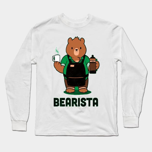 BEARISTA Long Sleeve T-Shirt by joshsmith